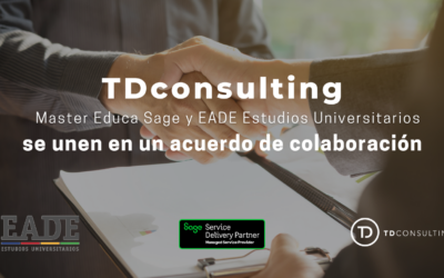 TDconsulting, Master Educa Sage y EADE Estudios Universitarios firman un acuerdo de colaboración