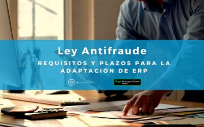 Ley Antifraude: Requisitos y Plazos para la Adaptación de ERP