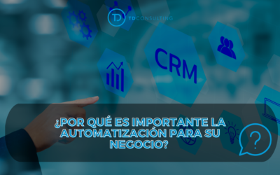 ¿Por qué la automatización es importante para su negocio?