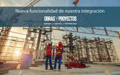 Nueva funcionalidad de nuestra integración «OBRAS Y PROYECTOS»
