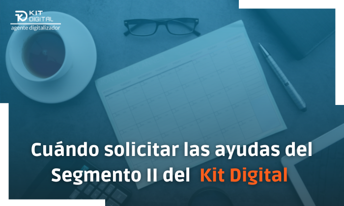La convocatoria del Segmento II del Kit Digital se abrirá el 2 de septiembre