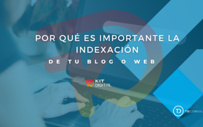 Indexación para web o blog: ¿Por qué es tan importante?